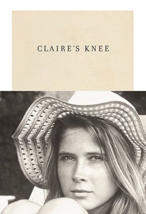 Claire's Knee AKA Le genou de Claire