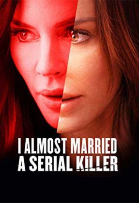 I Almost Married a Serial Killer